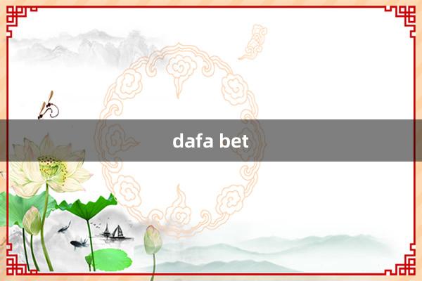 dafa bet