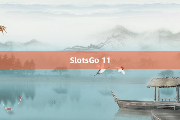 SlotsGo 11